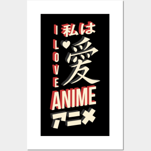 I Love Anime Posters and Art